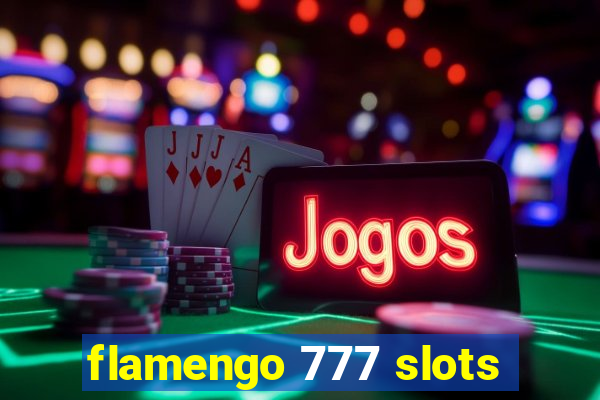 flamengo 777 slots